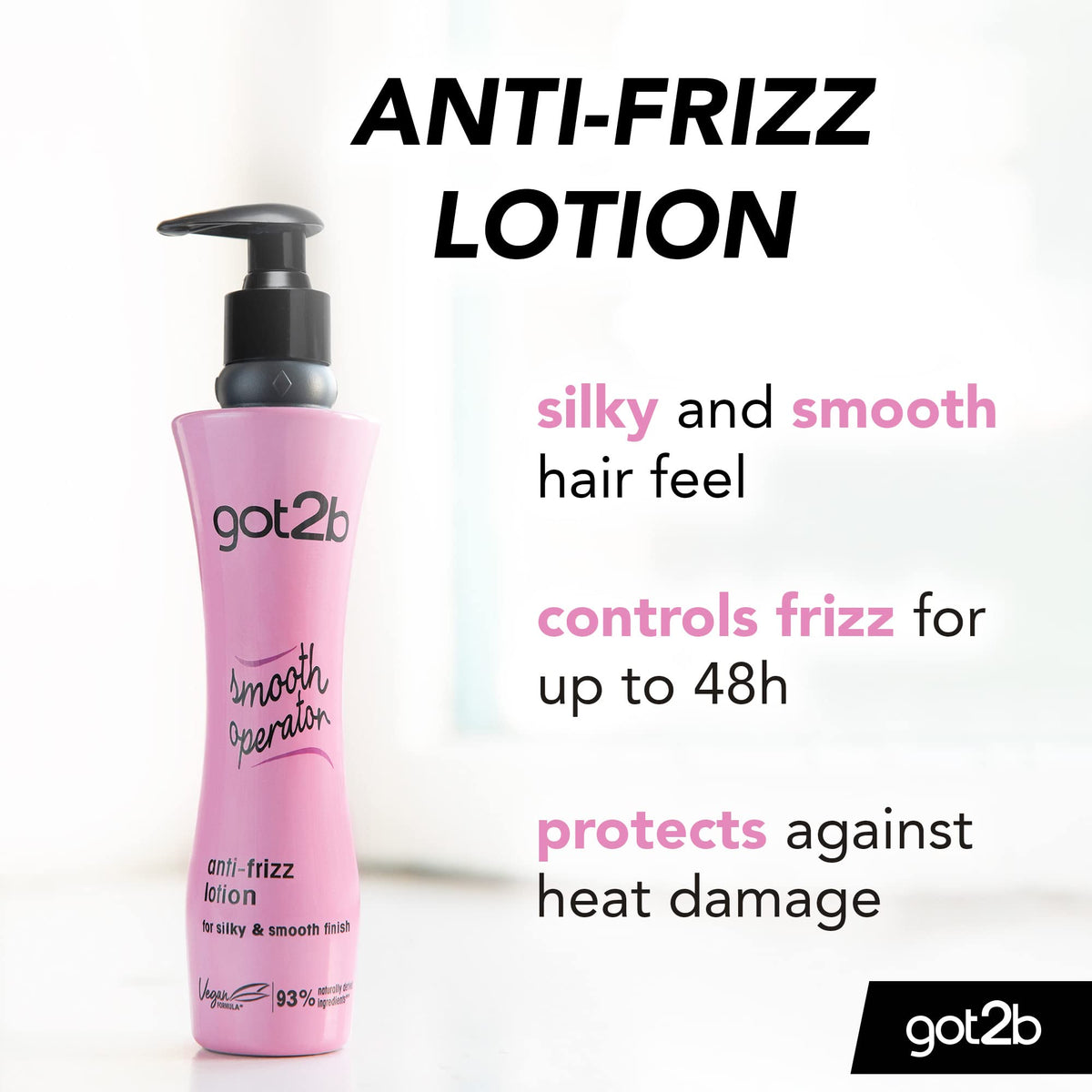 got2b Smooth Operator anti-frizz lotion graphic: silky and smooth hair feel, controls frizz for up to 48h, protects against heat damage